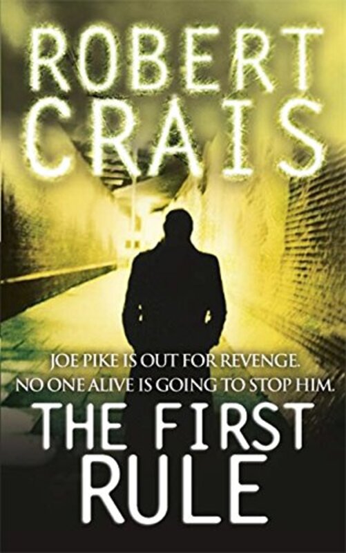 First Rule, Paperback Book, By: Robert Crais