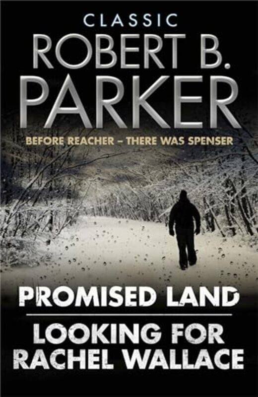 

Classic Robert B Parker Looking for Rachel Wallace; Promised Land by B. Parker, Robert - Paperback