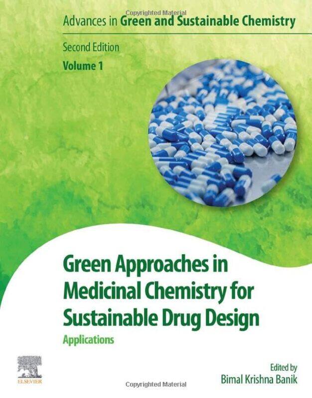 

Green Approaches in Medicinal Chemistry for Sustainable Drug Design by James N KirbyPaul Gilbert-Paperback