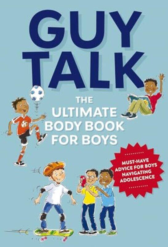 

Guy Talk The Ultimate Boys Body Book With Stuff Guys Need To Know While Growing Up Great By Editors Of Cider Mill Press - Vallo, Chris -Paperback