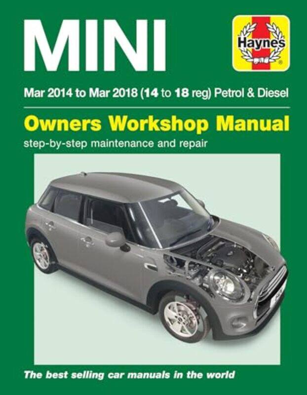 

Mini Petrol and Diesel Mar 14 18 Haynes Repair Manual by Haynes Publishing-Hardcover