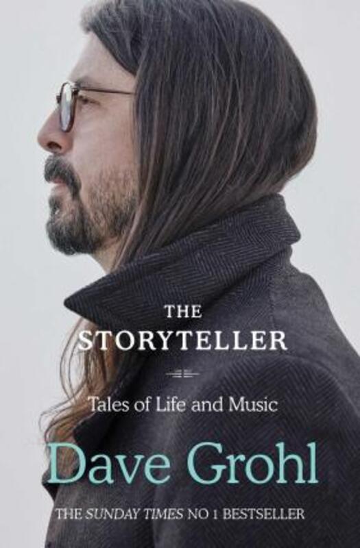 The Storyteller: Tales of Life and Music.paperback,By :Grohl, Dave