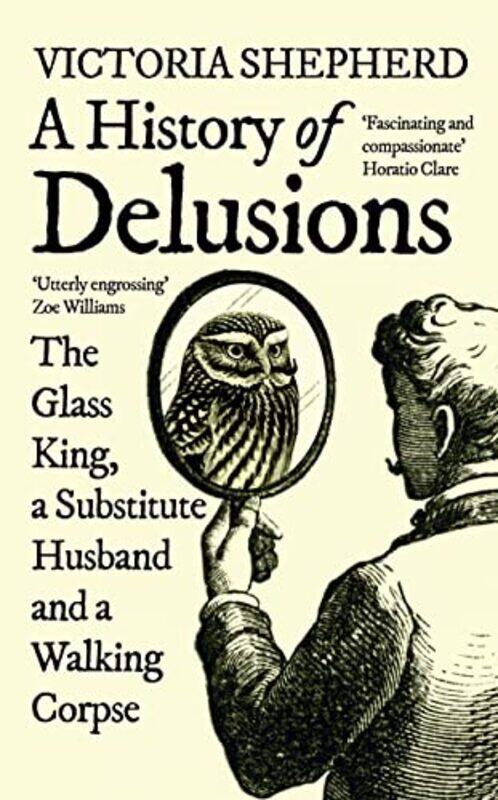 

A History of Delusions by Victoria Shepherd-Paperback