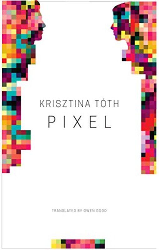 

Pixel by Krisztina TothOwen Good-Hardcover