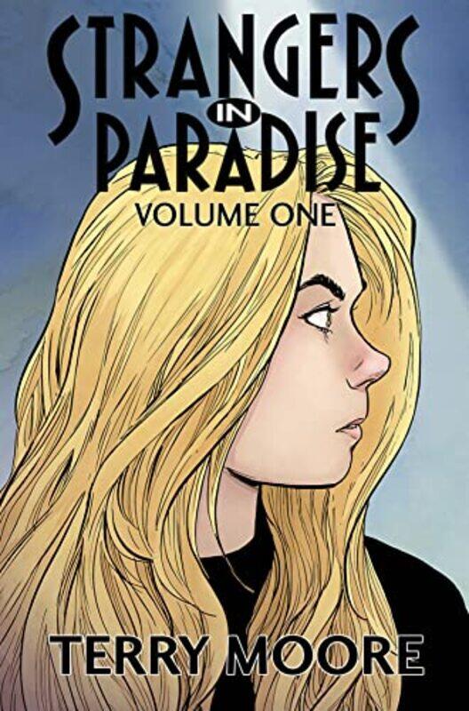 

Strangers In Paradise Volume One by Terry Moore-Paperback