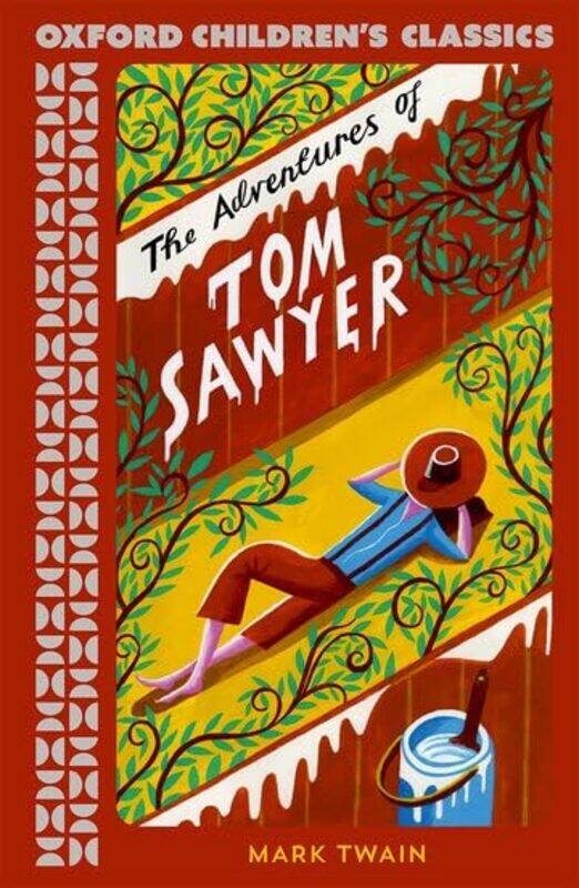 

Oxford Childrens Classics The Adventures of Tom Sawyer by Mark Twain-Paperback