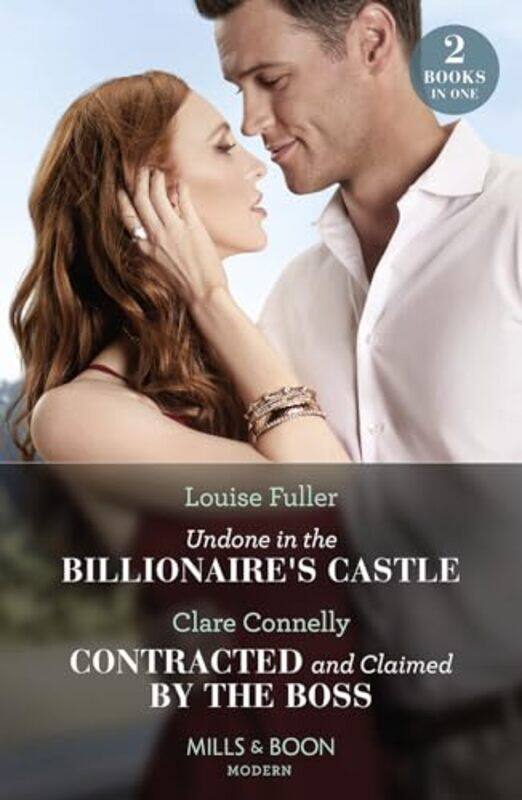 

Undone In The Billionaires Castle Contracted And Claimed By The Boss by Louise FullerClare Connelly-Paperback