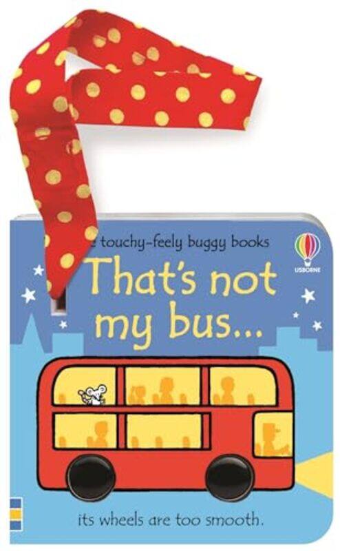 

Thats Not My Bus Buggy Book by Fiona Watt..Paperback