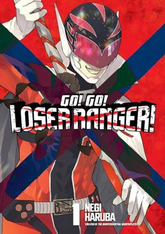 

Go Go Loser Ranger 1 by Negi Haruba-Paperback