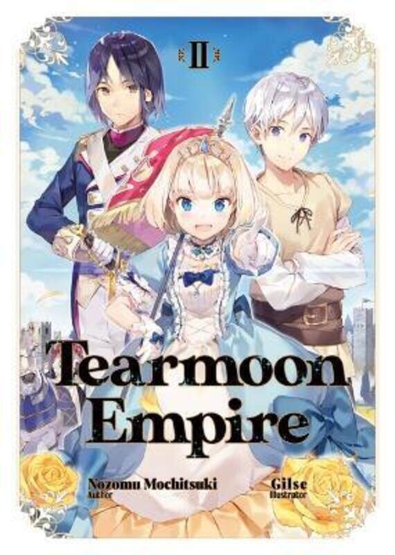 

Tearmoon Empire: Volume 2,Paperback,By :Nozomu Mochitsuki; Gilse; David Teng