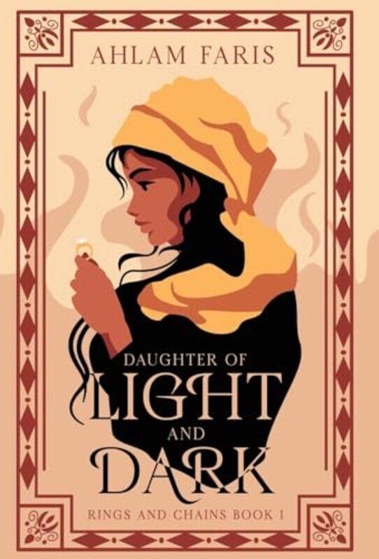 

Daughter Of Light And Dark Rings And Chains #1 By Faris, Ahlam Hardcover