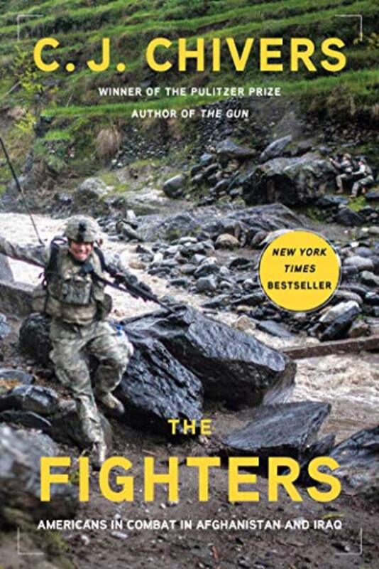 The Fighters, Hardcover Book, By: C. J. Chivers