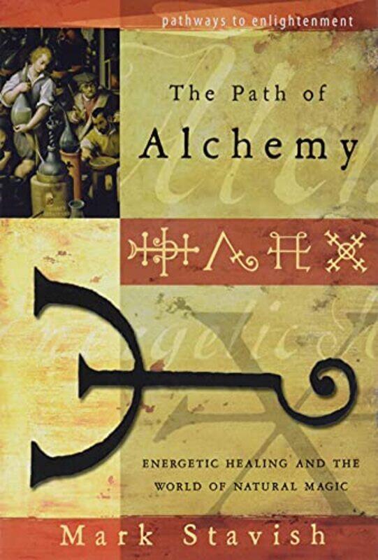 

Path To Alchemy By Stavish Mark - Paperback