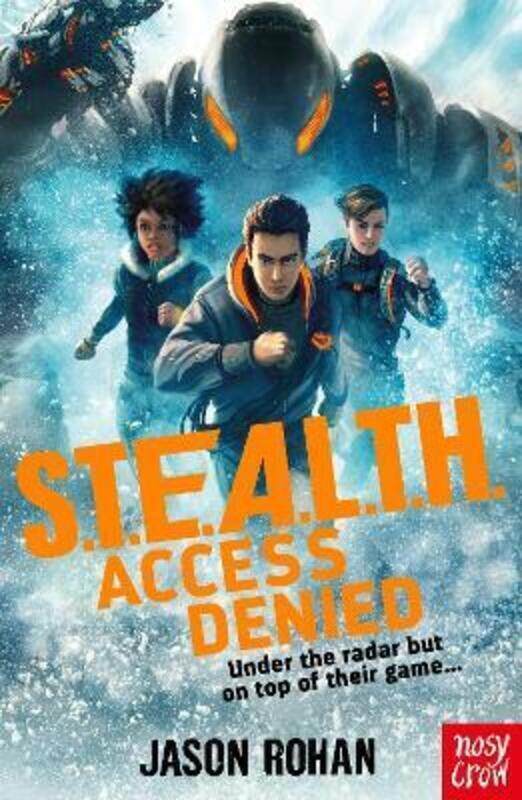 

S.T.E.A.L.T.H.: Access Denied: Book 1.paperback,By :Rohan, Jason - Two Dots