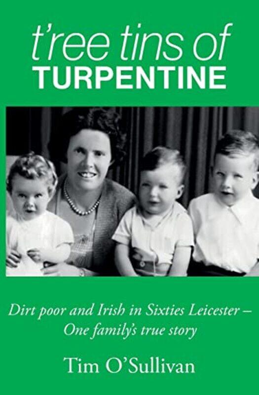 

Tree Tins of Turpentine by Tim OSullivan-Paperback