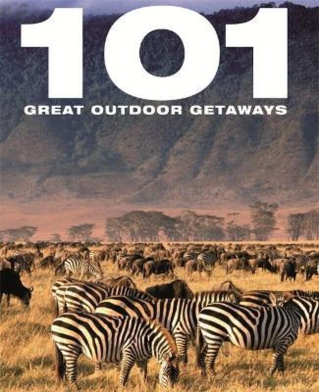 101 Great Outdoor Getaways (Bounty 101).Hardcover,By :Pyramid