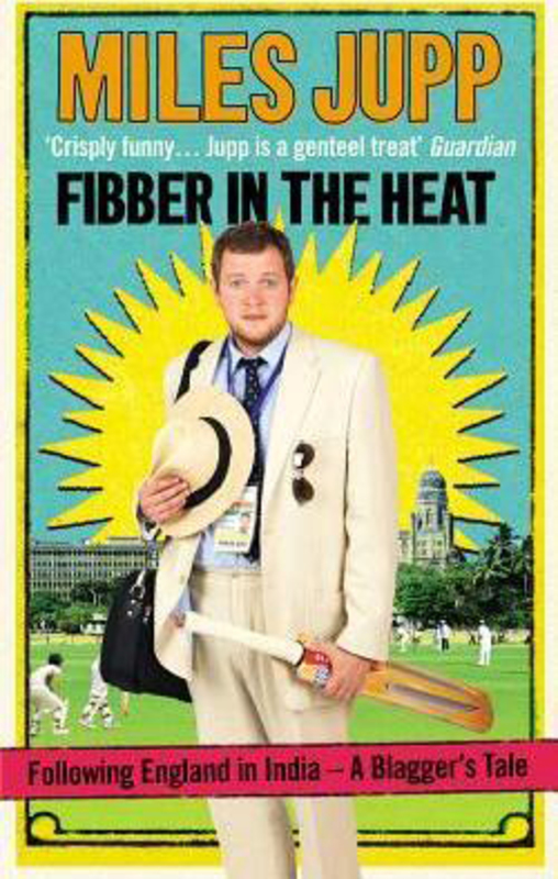 Fibber in the Heat, Paperback Book, By: Miles Jupp