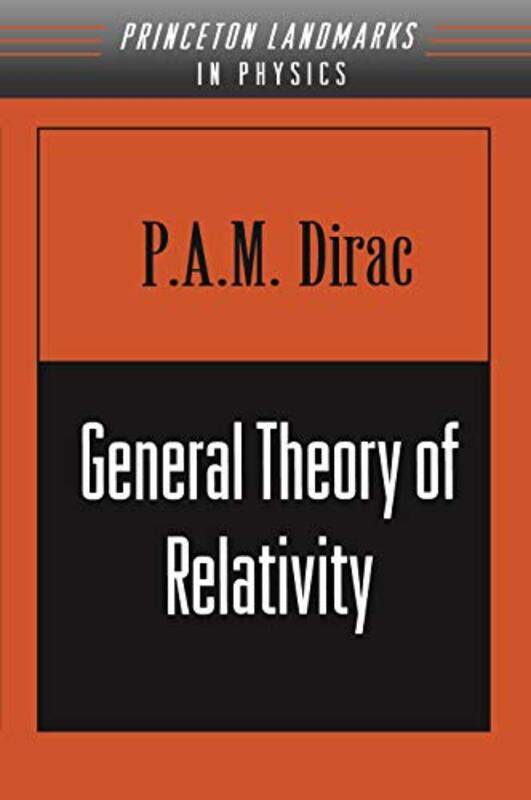 

General Theory of Relativity by P AM Dirac-Paperback