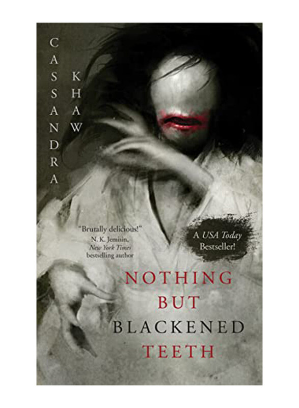 

Nothing but Blackened Teeth, Paperback Book, By: Cassandra Khaw