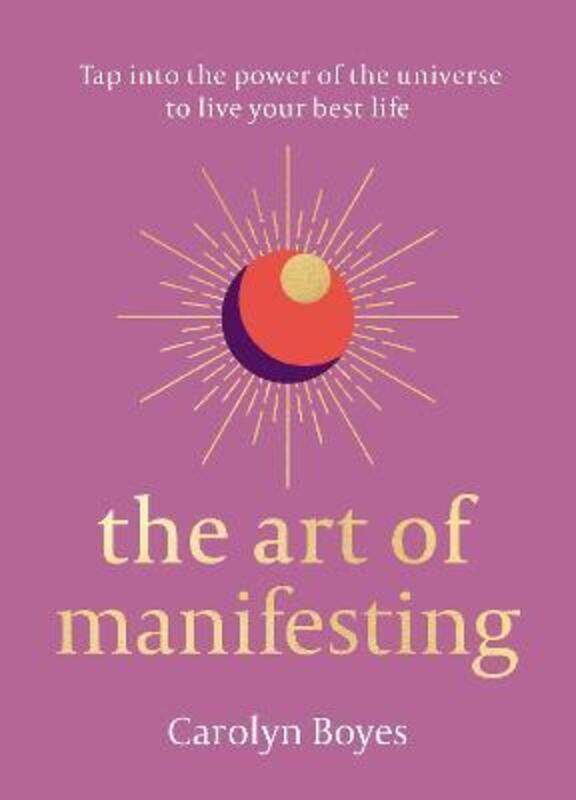 

The Art of Manifesting