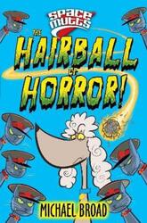 Spacemutts: The Hairball of Horror!.paperback,By :Michael Broad