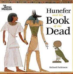 Hunefer and his Book of the Dead, Paperback Book, By: Richard Parkinson