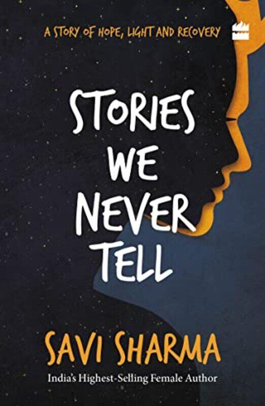 

Stories We Never Tell , Paperback by Sharma, Savi