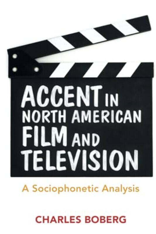 

Accent in North American Film and Television by Charles (McGill University, Montreal) Boberg -Paperback