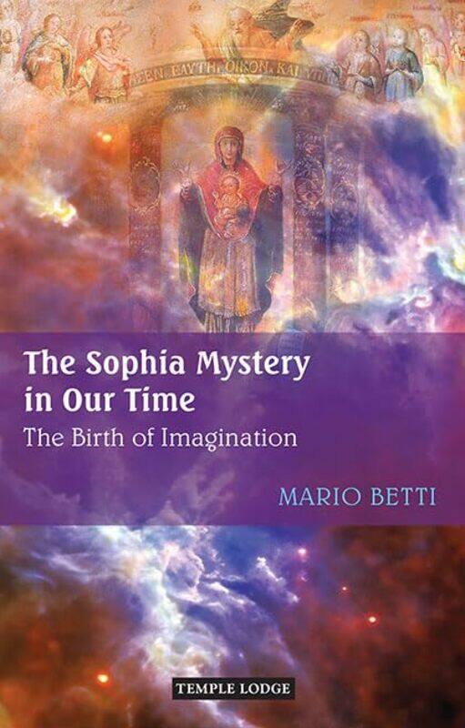 

The Sophia Mystery in Our Time by Mark Bowden-Paperback