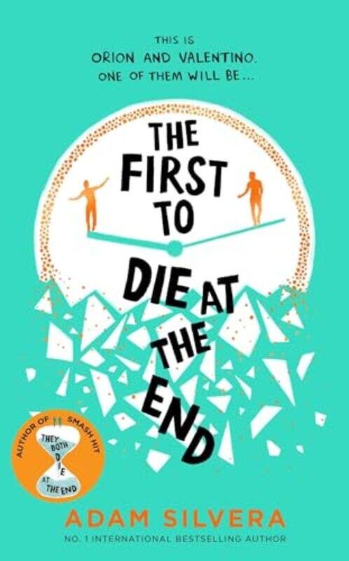 

The First to Die at the End by Adam Silvera-Paperback