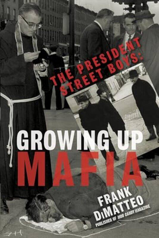 

The President Street Boys by Frank Dimatteo-Paperback