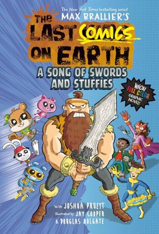 

The Last Comics On Earth A Song Of Swords And Stuffies The Last Kids On Earth,Paperback By Brallier, Max - Pruett, Joshua - Holgate, Douglas - Cooper,
