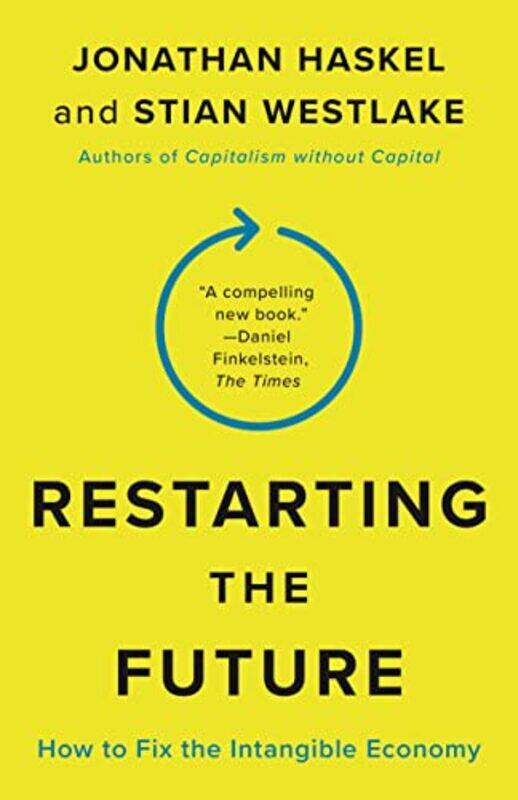 

Restarting The Future by Jonathan HaskelStian Westlake-Paperback