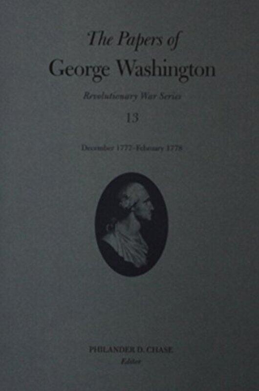 

The Papers of George Washington December 1777February 1778 by J Makowicki-Hardcover