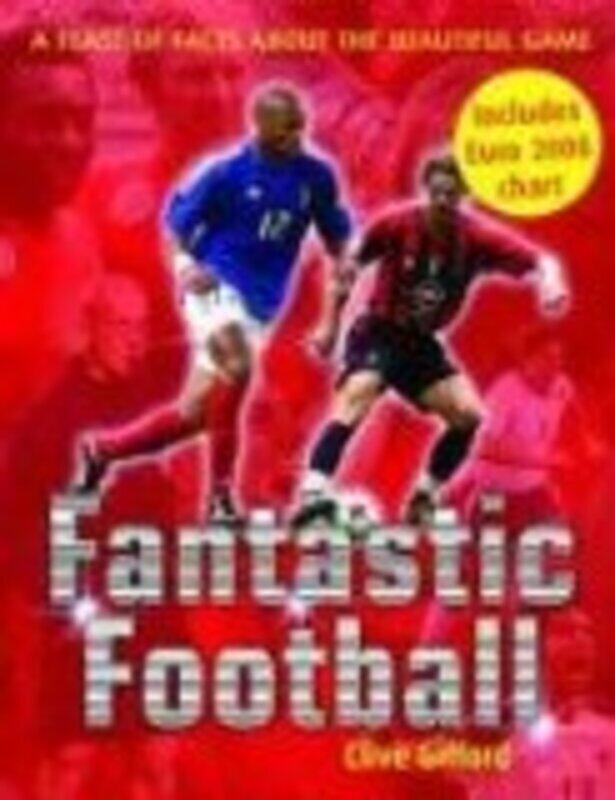 

Fantastic Football, Paperback, By: Clive Gifford