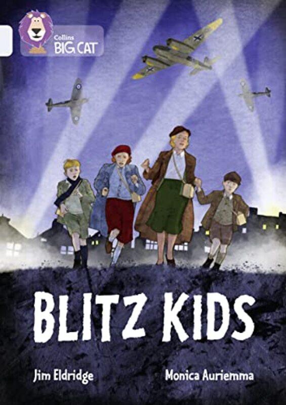 

Blitz Kids by Jim EldridgeMonica Auriemma-Paperback