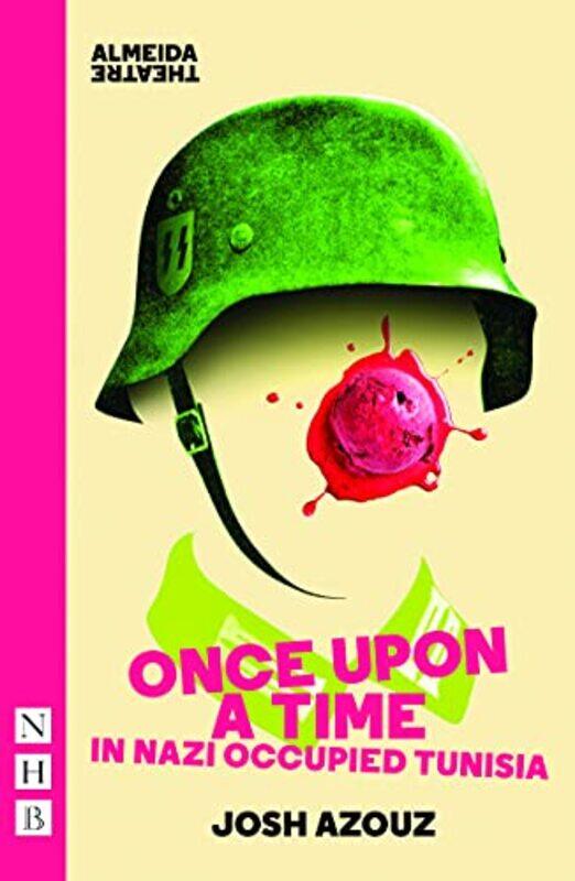 

Once Upon A Time in Nazi Occupied Tunisia by Josh Azouz-Paperback