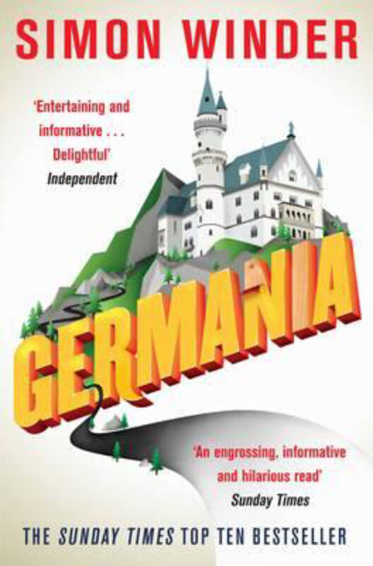 

Germania: A Personal History of Germans Ancient and Modern, Paperback Book, By: Simon Winder
