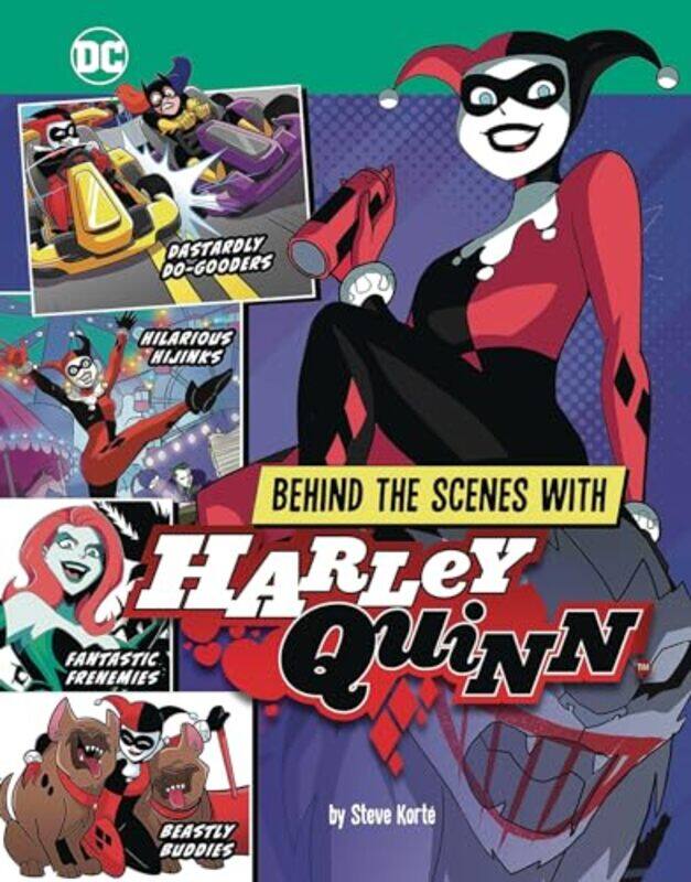 

Behind The Scenes With Harley Quinn Dc S By Korte Steve - Paperback
