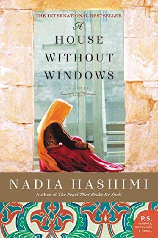 

A House Without Windows: A Novel Paperback by Nadia Hashimi