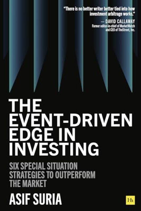 

The Eventdriven Edge In Investing Six Special Situation Strategies To Outperform The Market By Suria, Asif -Paperback