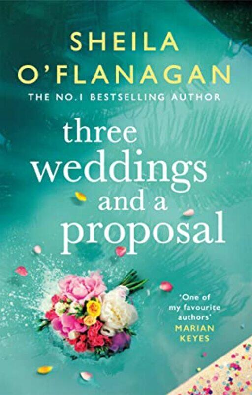 

Three Weddings and a Proposal by Sheila OFlanagan-Hardcover