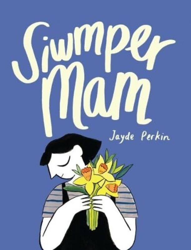 

Darllen yn Well Siwmper Mam by Jayde Perkin-Paperback