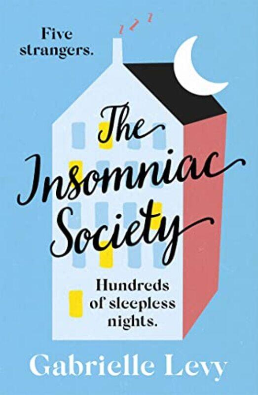 

The Insomniac Society by Gabrielle Levy-Hardcover