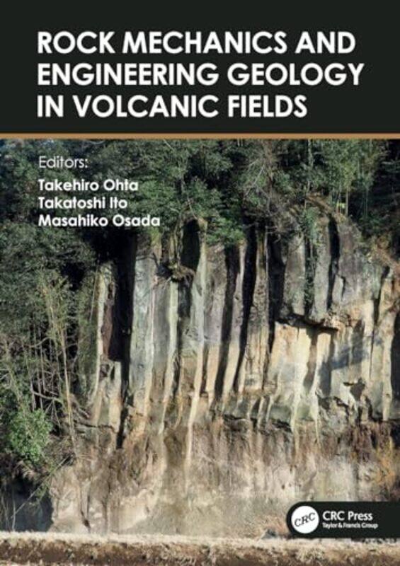 

Rock Mechanics and Engineering Geology in Volcanic Fields by William Atkins-Paperback