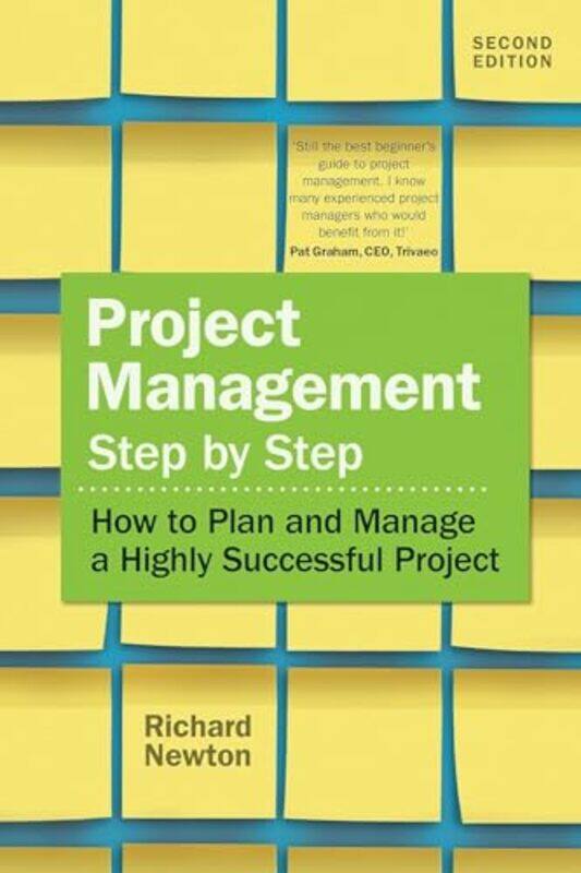 

Project Management Step by Step by Richard Newton-Paperback