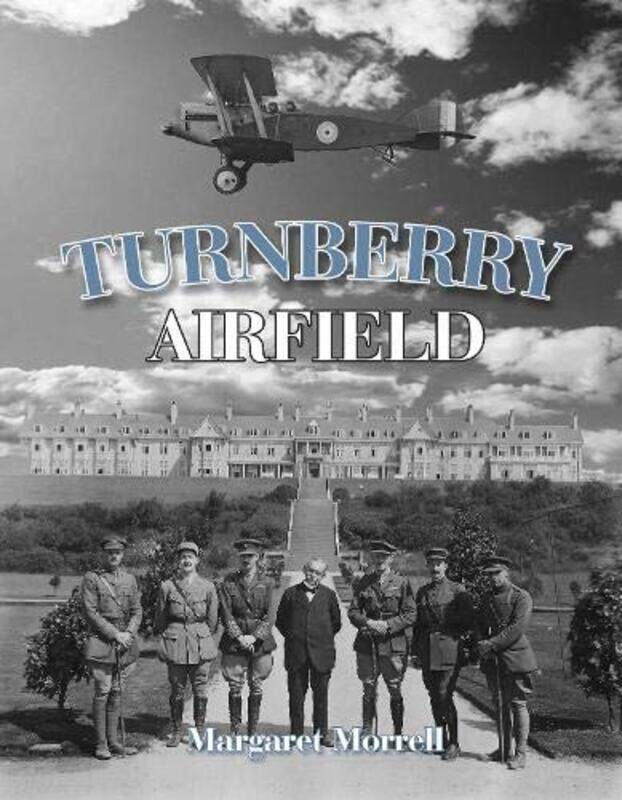 

Turnberry Airfield by Margaret Morrell-Hardcover
