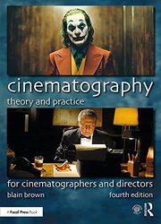 Cinematography Theory And Practice For Cinematographers And Directors By Brown, Blain Paperback