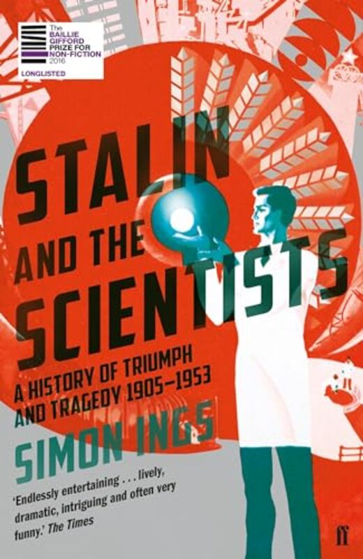 Stalin and the Scientists by Simon Ings-Paperback