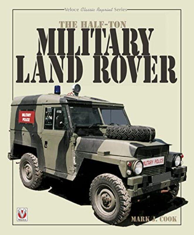 

The Halfton Military Land Rover by Mark Cook-Paperback